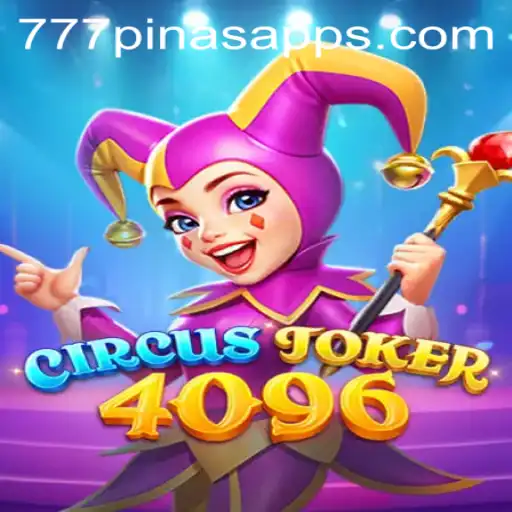 CircusJoker4096: An Exciting Gaming Experience with 777Pinas.COM